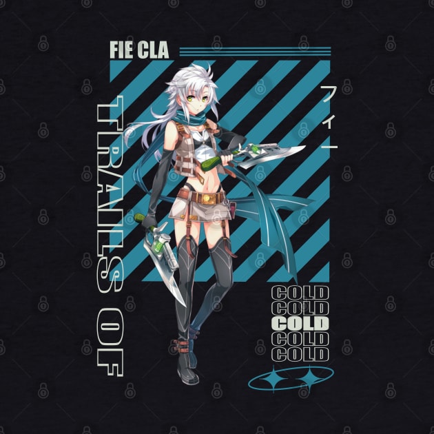 Fie Cla Trails of cold steel by My Kido